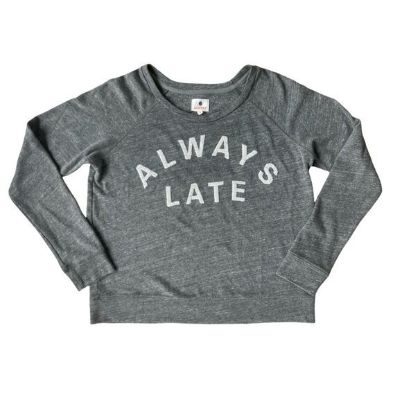 Sundry “Always Late” Graphic Pullover Sweatshirt Gray Long Sleeve – Size 0 (XS) - Picture 4 of 12